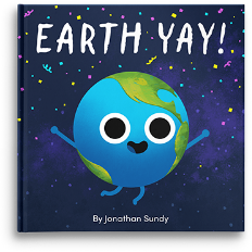 Earth Yay! Earth Yay!